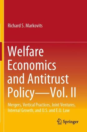 Welfare Economics and Antitrust Policy ¿ Vol. II