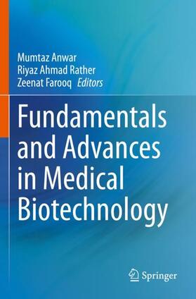 Fundamentals and Advances in Medical Biotechnology