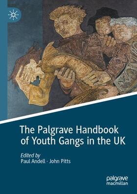 The Palgrave Handbook of Youth Gangs in the UK