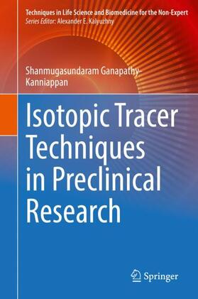 Isotopic Tracer Techniques in Preclinical Research