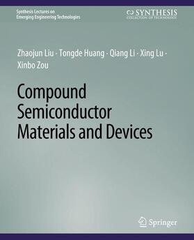 Compound Semiconductor Materials and Devices