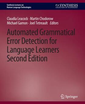 Automated Grammatical Error Detection for Language Learners, Second Edition