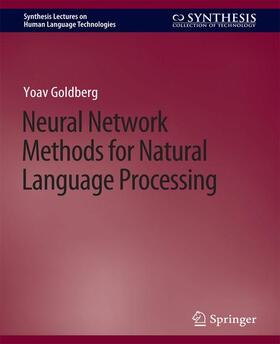 Neural Network Methods for Natural Language Processing