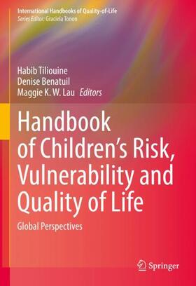 Handbook of Children¿s Risk, Vulnerability and Quality of Life