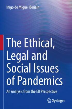 The Ethical, Legal and Social Issues of Pandemics