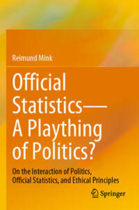 Official Statistics¿A Plaything of Politics?