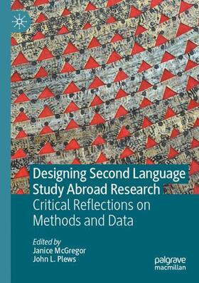 Designing Second Language Study Abroad Research