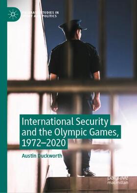International Security and the Olympic Games, 1972¿2020
