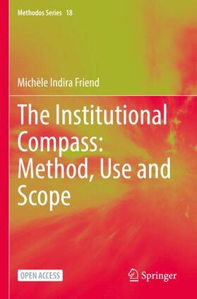 The Institutional Compass: Method, Use and Scope