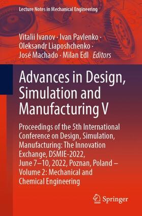 Advances in Design, Simulation and Manufacturing V