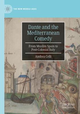 Dante and the Mediterranean Comedy