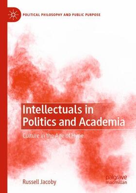 Intellectuals in Politics and Academia