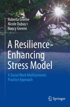 A Resilience-Enhancing Stress Model