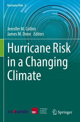 Hurricane Risk in a Changing Climate