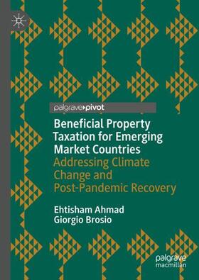 Beneficial Property Taxation for Emerging Market Countries