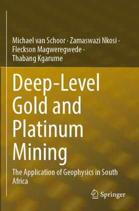 Deep-Level Gold and Platinum Mining