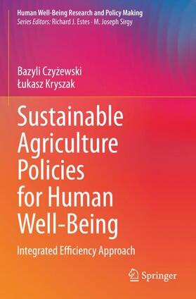 Sustainable Agriculture Policies for Human Well-Being