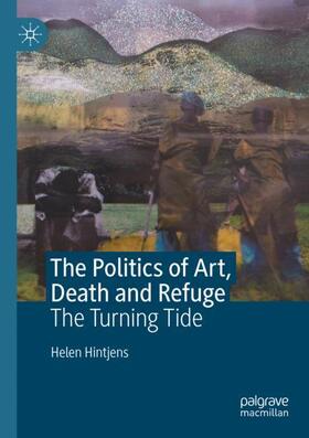 The Politics of Art, Death and Refuge