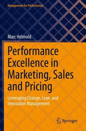 Performance Excellence in Marketing, Sales and Pricing