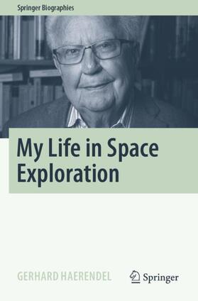 My Life in Space Exploration