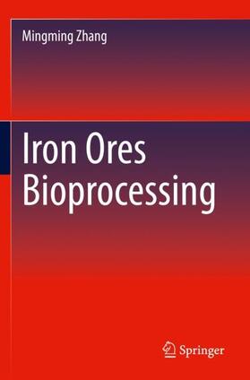 Iron Ores Bioprocessing