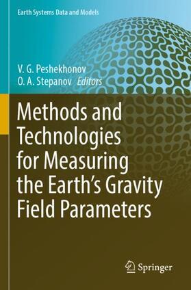 Methods and Technologies for Measuring the Earth¿s Gravity Field Parameters