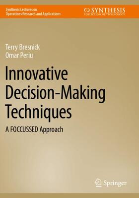 Innovative Decision-Making Techniques