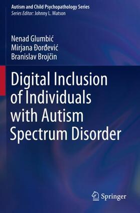 Digital Inclusion of Individuals with Autism Spectrum Disorder