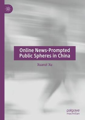 Online News-Prompted Public Spheres in China