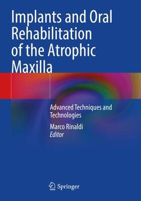 Implants and Oral Rehabilitation of the Atrophic Maxilla