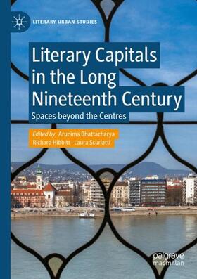 Literary Capitals in the Long Nineteenth Century