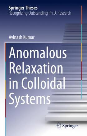 Anomalous Relaxation in Colloidal Systems