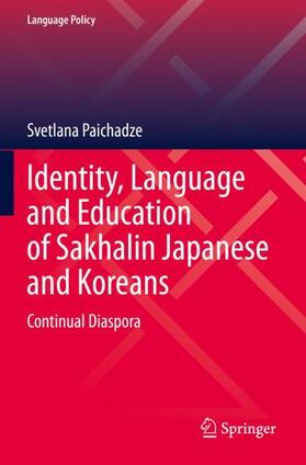 Identity, Language and Education of Sakhalin Japanese and Koreans