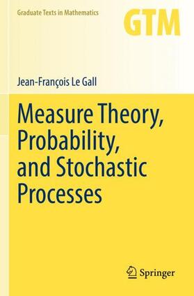 Measure Theory, Probability, and Stochastic Processes