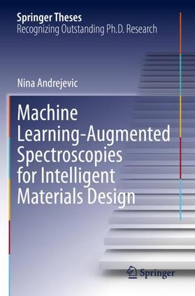 Machine Learning-Augmented Spectroscopies for Intelligent Materials Design