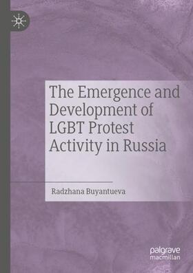 The Emergence and Development of LGBT Protest Activity in Russia