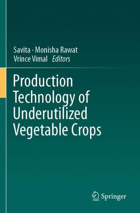 Production Technology of Underutilized Vegetable Crops