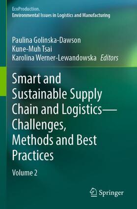 Smart and Sustainable Supply Chain and Logistics ¿ Challenges, Methods and Best Practices