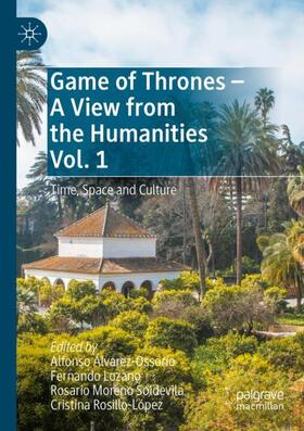 Game of Thrones - A View from the Humanities Vol. 1