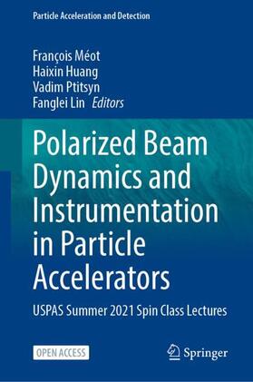 Polarized Beam Dynamics and Instrumentation in Particle Accelerators