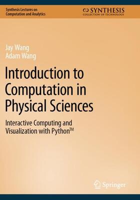 Introduction to Computation in Physical Sciences