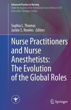 Nurse Practitioners and Nurse Anesthetists: The Evolution of the Global Roles