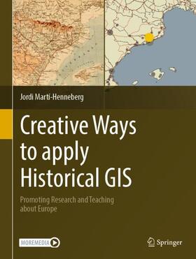 Creative Ways to apply Historical GIS