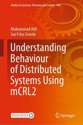 Understanding Behaviour of Distributed Systems Using mCRL2