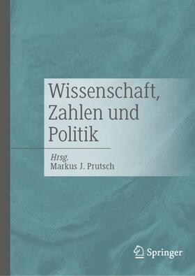 Wissenschaft, Zahlen und Politik