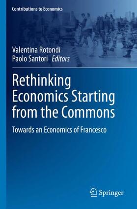 Rethinking Economics Starting from the Commons