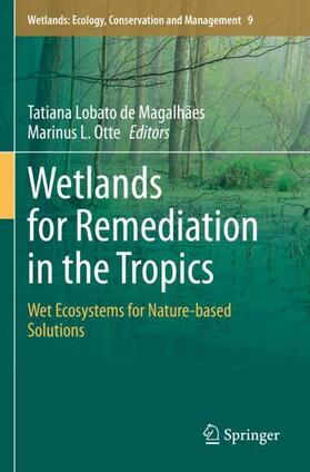 Wetlands for Remediation in the Tropics
