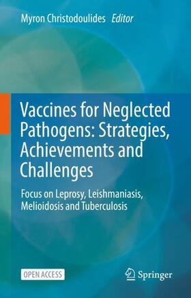 Vaccines for Neglected Pathogens: Strategies, Achievements and Challenges