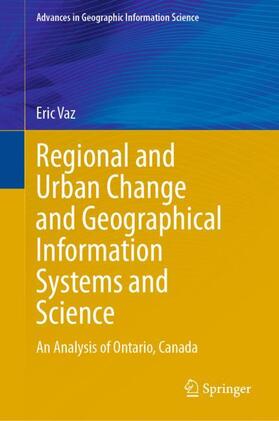 Regional and Urban Change and Geographical Information Systems and Science