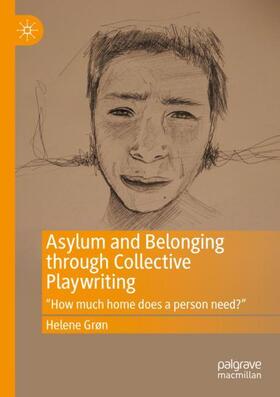 Asylum and Belonging through Collective Playwriting